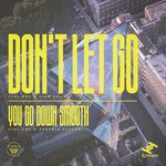 cover: Fybe:one - Don't Let Go / You Go Down Smooth