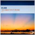 cover: Dj Lava - The Conductor Of Dreams