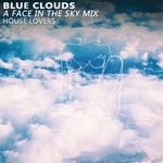 cover: House Lovers|Sabrine - Blue Clouds (A Face In The Sky Mix)