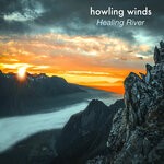 cover: Howling Winds - Healing River