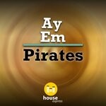 cover: Ay Em - Pirates