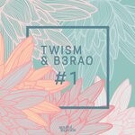 cover: B3rao|Twism - #1 (Original Mix)