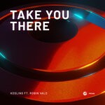 cover: Kosling|Robin Valo - Take You There