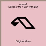 cover: Aname - Light For Me / Sirin