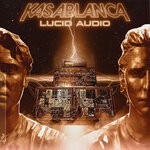 cover: Kasablanca - Lucid Audio