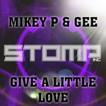 cover: Gee|Mikey P - Give A Little Love