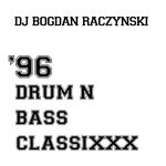 cover: Various|Bogdan Raczynski - 96 Drum N Bass Classixxx