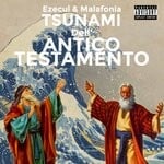 cover: Ezecul|Malafonia - Tsunami Dell'antico Testamento