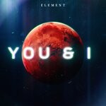 cover: Element - You & I