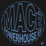 cover: Mace - Powerhouse