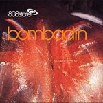 cover: 808 State - Bombadin (The Tommy Boy Remixes)