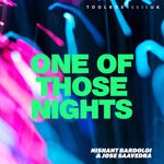 cover: Nishant Bardoloi|Jose Saavedra - One Of Those Nights