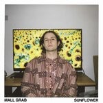 cover: Mall Grab - Sunflower (Explicit)