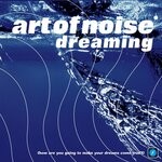 cover: The Art Of Noise - Dreaming