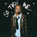 cover: Nia Archives - So Tell Me...