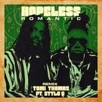 cover: Stylo G|Tomi Thomas - Hopeless Romantic (Remix)