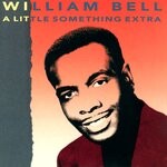 cover: William Bell - A Little Something Extra