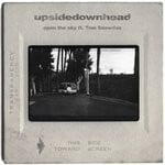 cover: Upsidedownhead|Tom Snowdon - Open The Sky