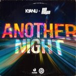 cover: Kyanu|Rob Mayth - Another Night