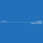 cover: Mossy - Shade (kmoe Remix)