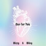 cover: Charles Wiley|Wizzy & Wiley - One For You (Original Mix)