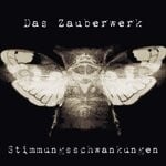 cover: Das Zauberwerk - Stimmungsschwankungen