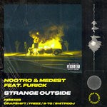 cover: Furick|Medest|Nootro - Strange Outside Remixes