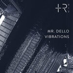 cover: Mr. Dello - Vibrations