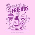 cover: Various - Remixing With Friends