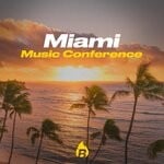 cover: Various - Miami Music Conference 2023 Selected By Bangerang