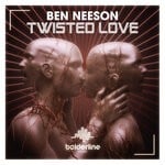 cover: Ben Neeson - Twisted Love