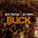 cover: Ii Tone|Trak Brokerz - Buck