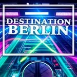 cover: Various - Destination Berlin