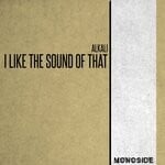 cover: Alkali - I Like The Sound Of That