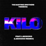 cover: The Martinez Brothers|Tokischa - Kilo (Explicit LSDXOXO Remix)