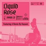 cover: Liquid Rose - Pass That