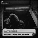 cover: Alterego - Music On My Mind