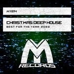 cover: Various - Christmas Deep House: Best For The Year 2023