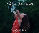 cover: Georgie Buchanan - Eagle's Whistle