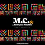 cover: M.c. & His Latin Jazz Machine - Viva El Presidente (Dany Cohiba Remix)