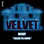 cover: Kort - Make Ya Mine