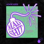 cover: Adam Ashe - Mad Shit