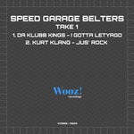 cover: Da Klubb Kings|Kurt Klang - Speed Garage Belters - Take 1