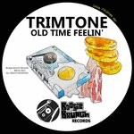 cover: Trimtone - Old Time Feelin'