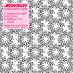 cover: Jerk Boy - Acid With Cats EP