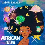 cover: Jason Balala - African Cosmic