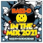 cover: Bass-d|Dj Jens - In The Mix 2021