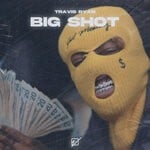 cover: Travis Ryan - Big Shot