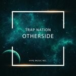 cover: Trap Nation - Otherside