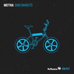 cover: Metha - BMX Bandits